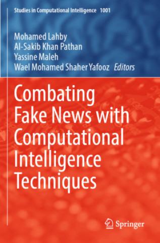 Boek Combating Fake News with Computational Intelligence Techniques Mohamed Lahby