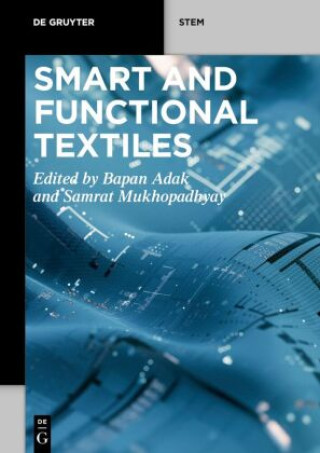 Kniha Smart and Functional Textiles Bapan Adak