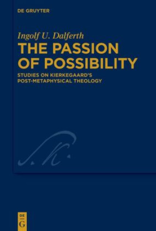 Buch The Passion of Possibility Ingolf U. Dalferth