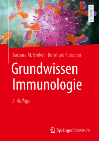 Книга Grundwissen Immunologie Barbara M. Bröker