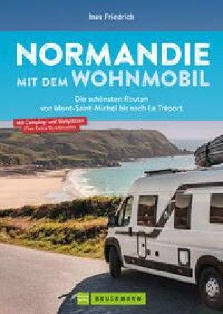 Kniha Normandie mit dem Wohnmobil 