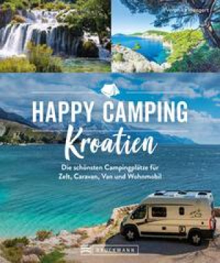 Kniha Happy Camping Kroatien 