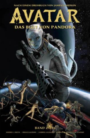 Kniha Avatar: Das Blut von Pandora Diego Galindo