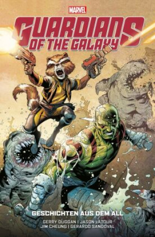 Kniha Guardians of the Galaxy: Geschichten aus dem All Juan Doe