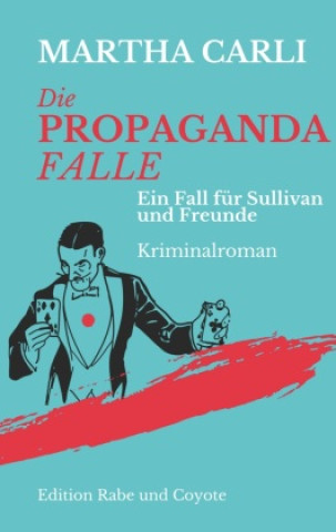 Knjiga Die Propagandafalle Martha Carli