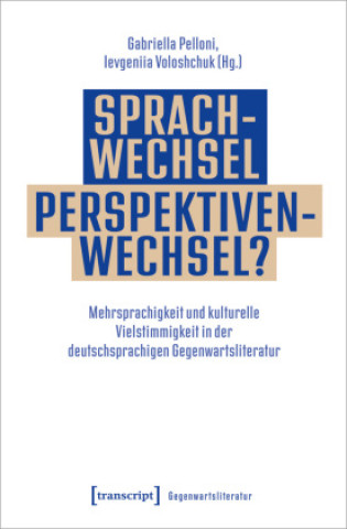 Libro Sprachwechsel - Perspektivenwechsel? Gabriella Pelloni