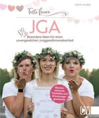 Knjiga Feste feiern - JGA Katrin Jordan