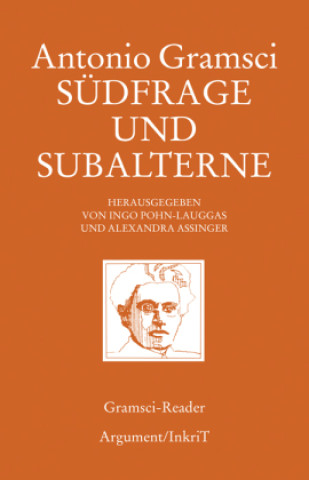 Kniha Südfrage und Subalterne Antonio Gramsci