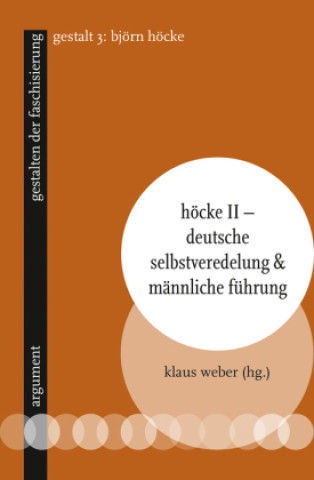 Livro Höcke II - Deutsche Selbstveredelung & männliche Führung Klaus Weber