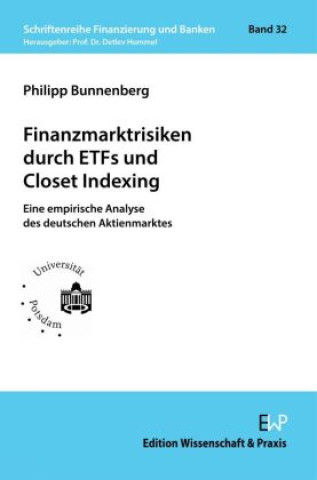 Kniha Finanzmarktrisiken durch ETFs und Closet Indexing. Philipp Bunnenberg