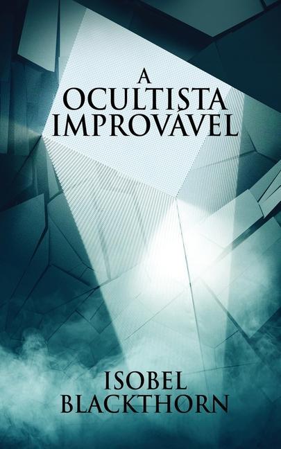 Buch A Ocultista Improvável Marcia Brando