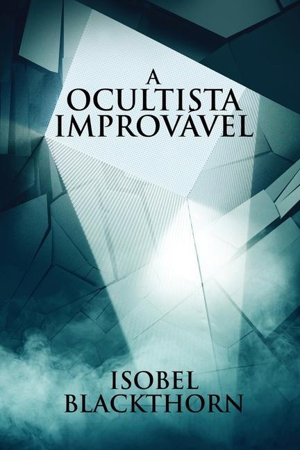 Livro A Ocultista Improvável Marcia Brando