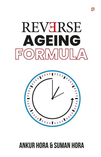 Knjiga Reverse Ageing Formula Suman Hora