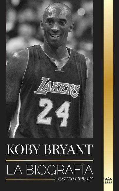 Könyv Kobe Bean Bryant 