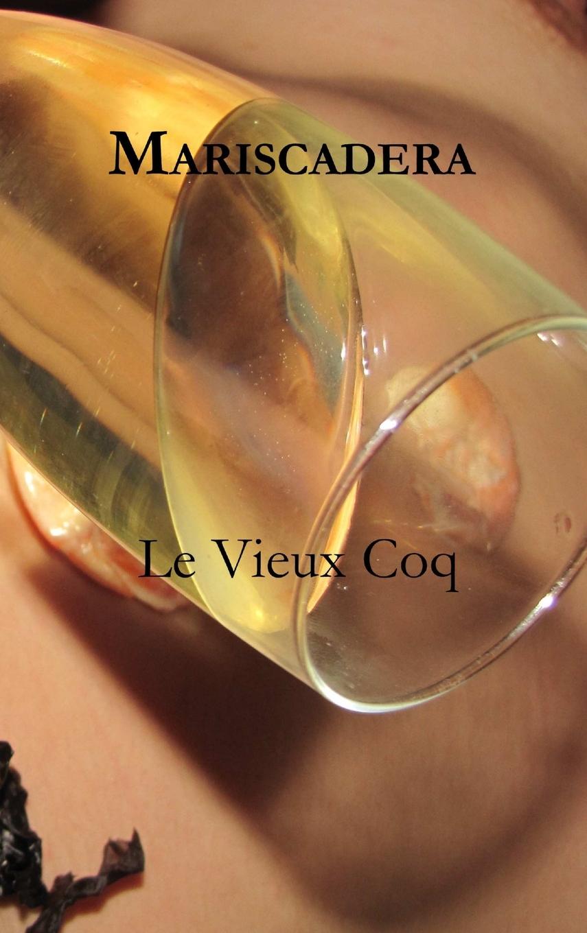Buch Mariscadera Le Vieux Coq