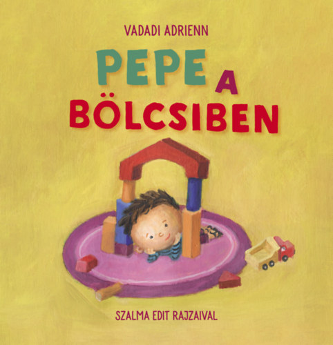 Buch Pepe a bölcsiben Vadadi Adrienn