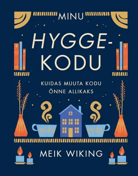 Kniha Minu hygge-kodu Meik Wiking