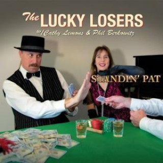 Zvok Standin' Pat The Lucky Losers