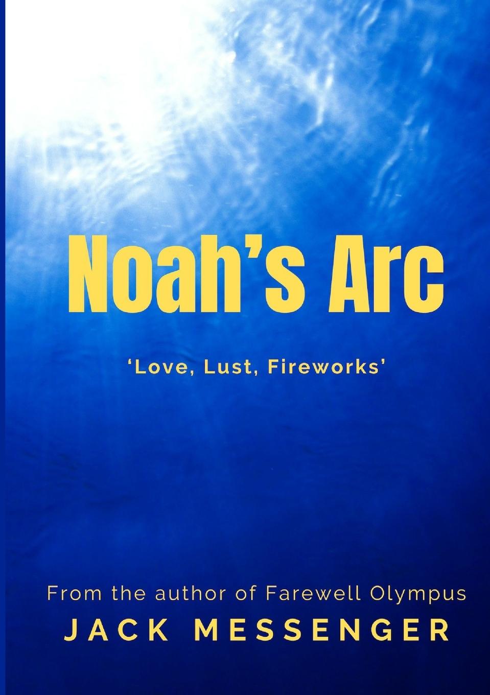 Knjiga Noah's Arc Jack Messenger