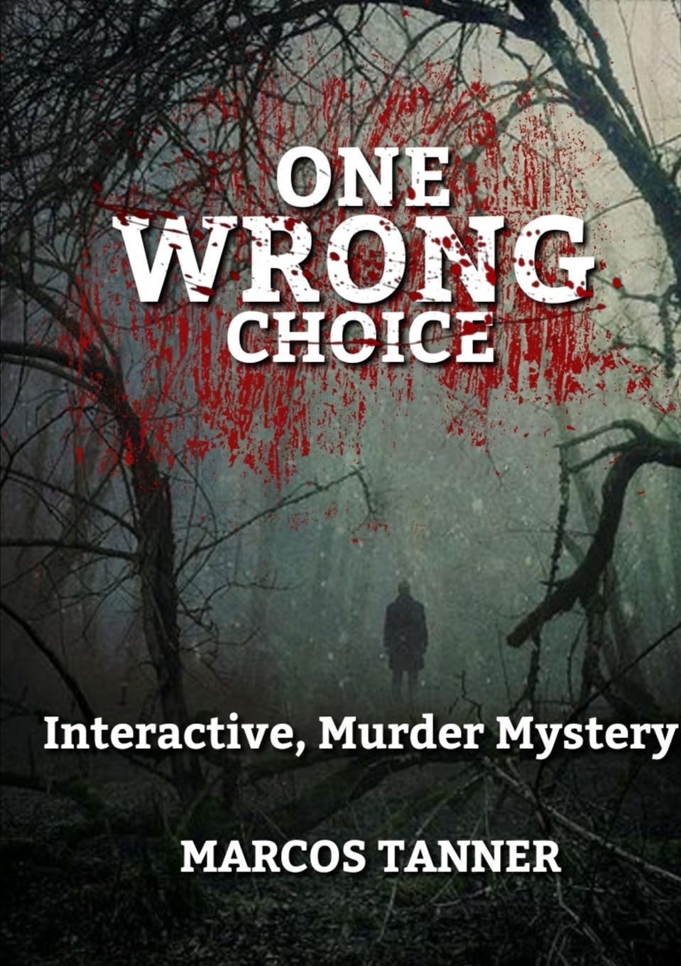 Knjiga One Wrong Choice Marcos Tanner