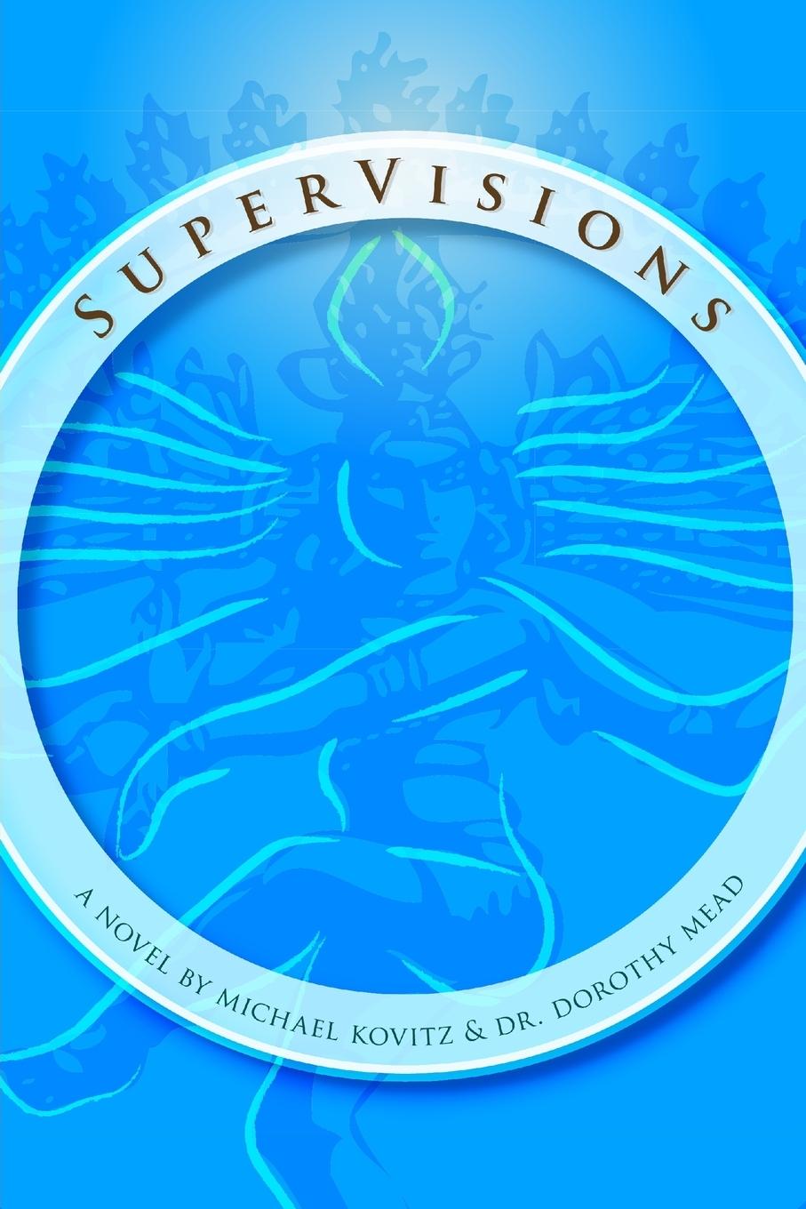 Knjiga SuperVisions Michael Kovitz Dr. Dorothy Mead