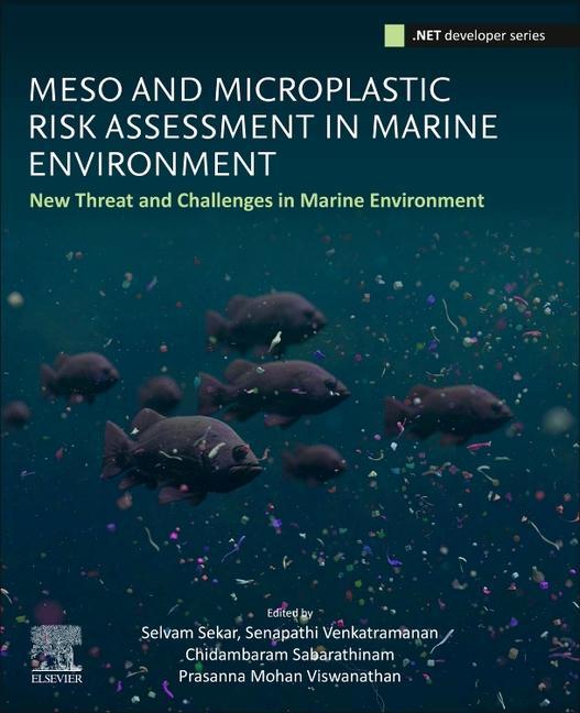 Книга Meso and Microplastic Risk Assessment in Marine Environment Selvam Sekar