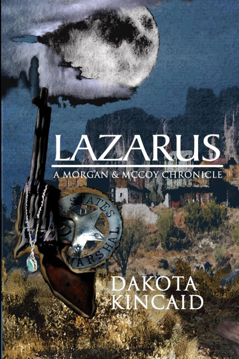 Knjiga Lazarus Dakota Kincaid