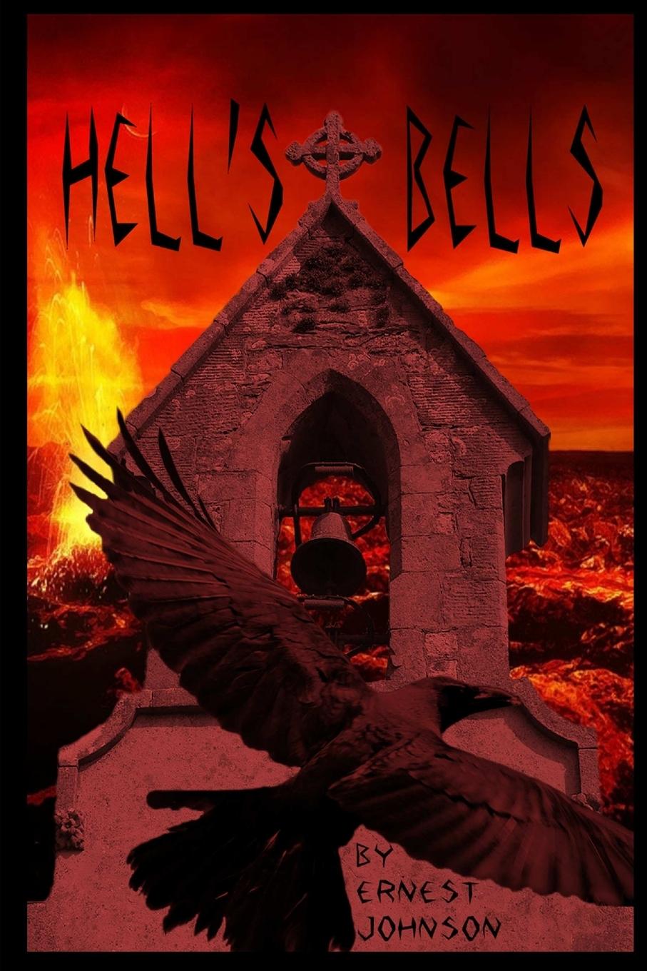 Knjiga Hell's Bells Ernest Johnson