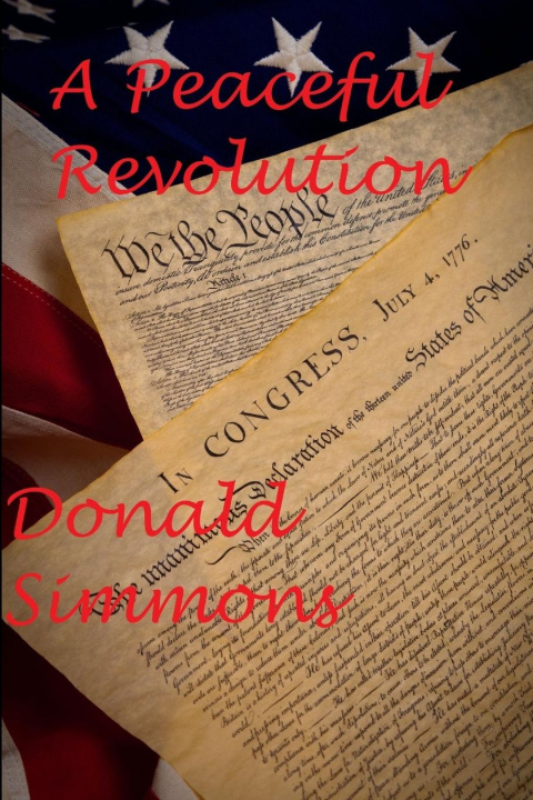 Knjiga A Peaceful Revolution Donald Simmons