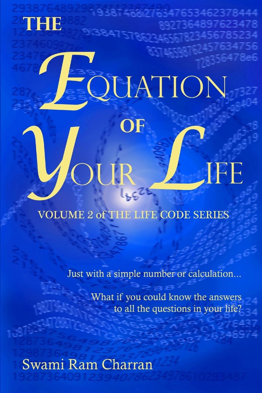 Knjiga The Equation of Life SWAMI RAM CHARRAN