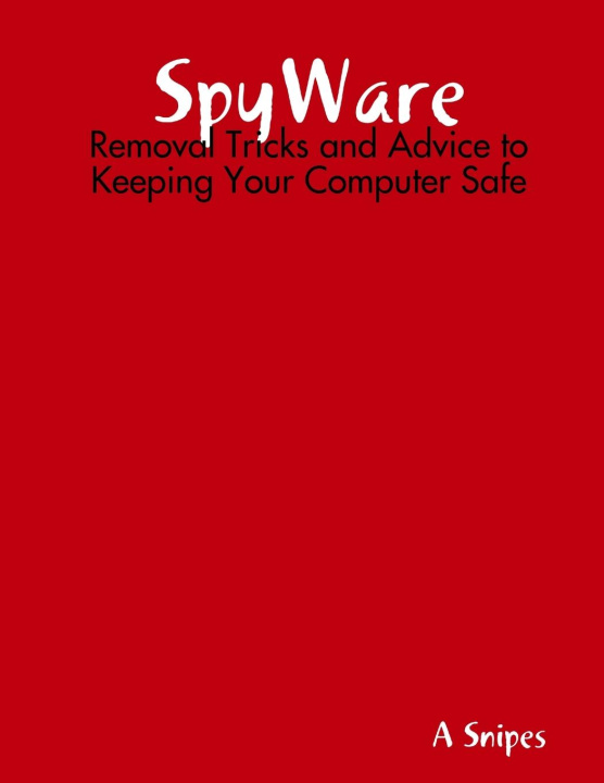 Knjiga SpyWare A Snipes