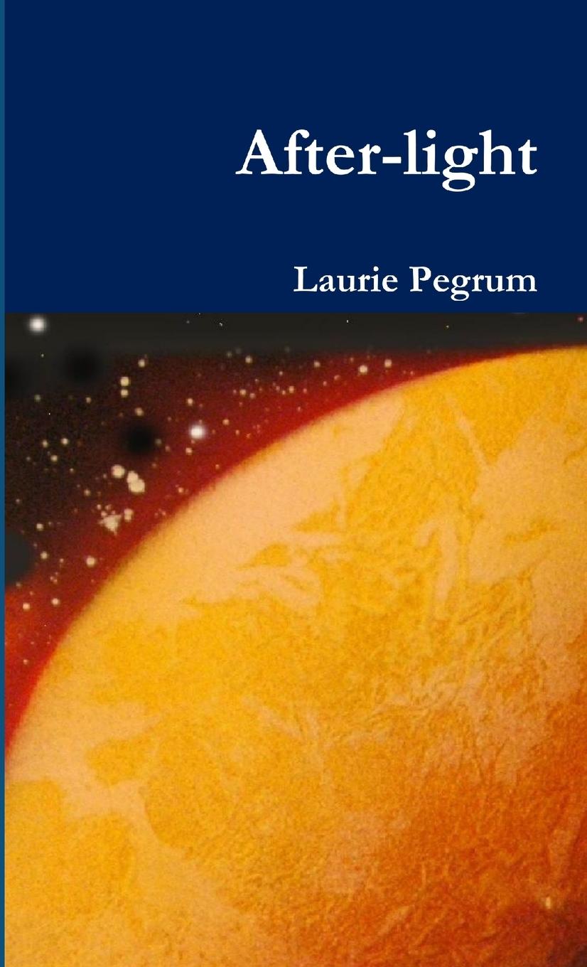 Knjiga After-light Laurie Pegrum