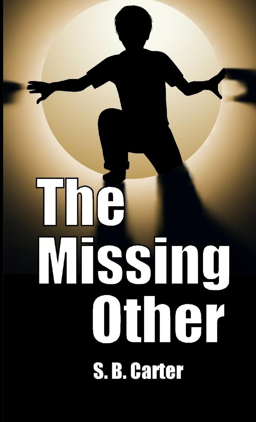Knjiga The Missing Other S B Carter
