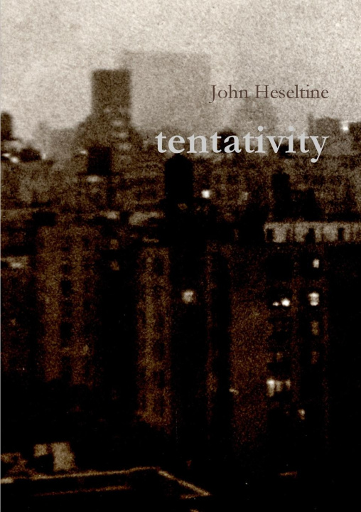 Knjiga tentativity John Heseltine