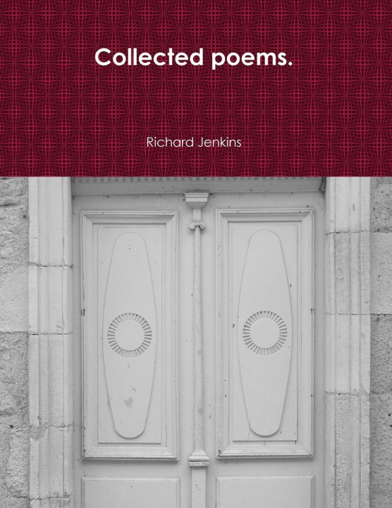 Book Collected poems. Richard Jenkins