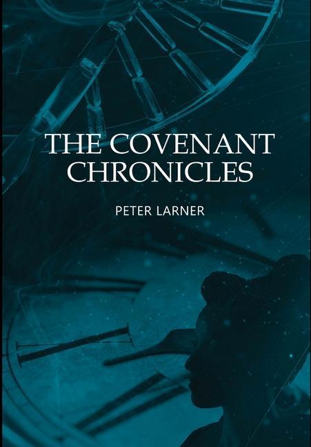 Knjiga The Covenant Chronicles Peter Larner