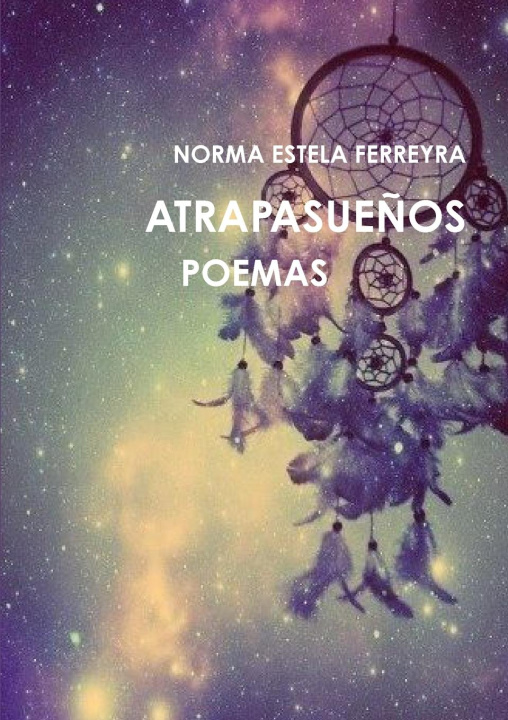 Libro ATRAPASUE?OS NORMA ESTELA FERREYRA