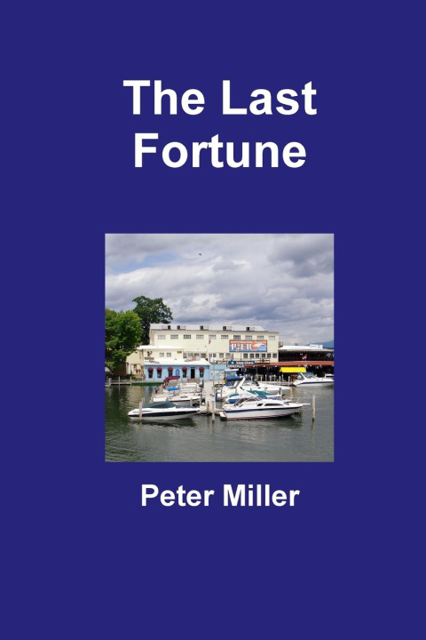 Knjiga The Last Fortune Peter Miller
