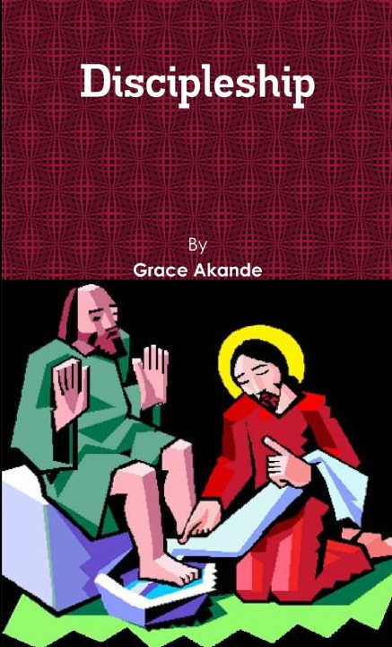 Knjiga Discipleship Grace Akande