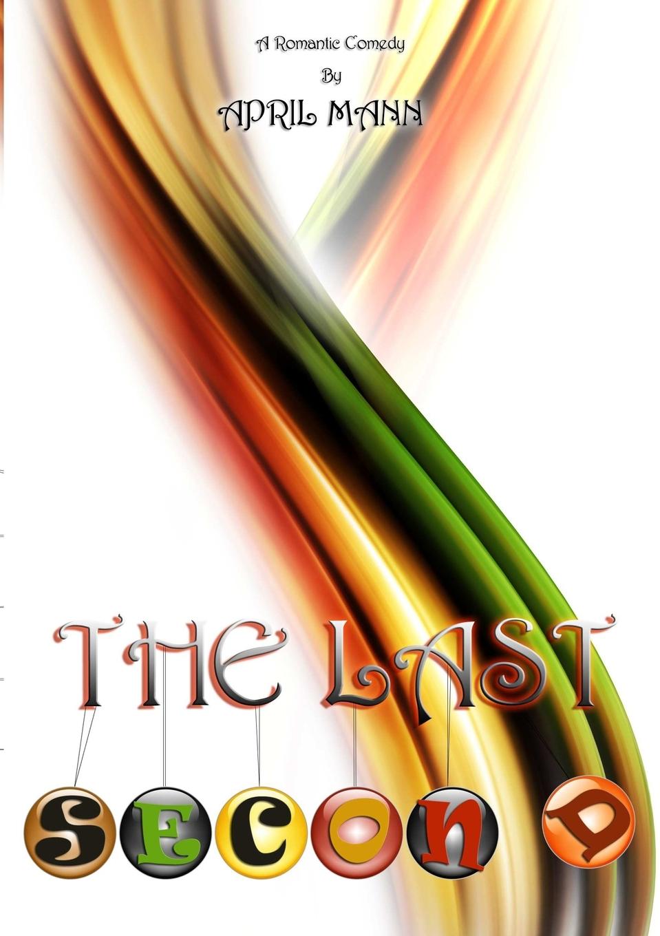 Book The Last Second April Mann
