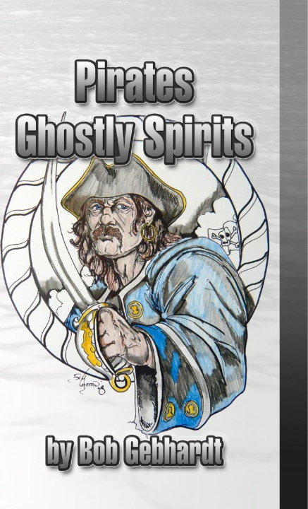 Book Pirates Ghostly Spirits Bob Gebhardt