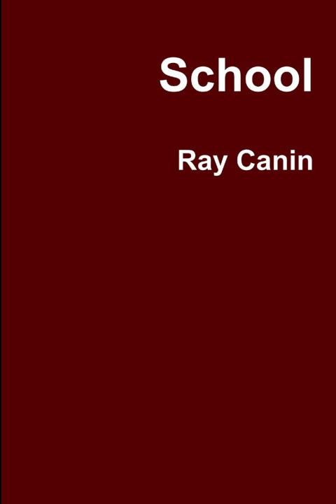 Knjiga School Ray Canin