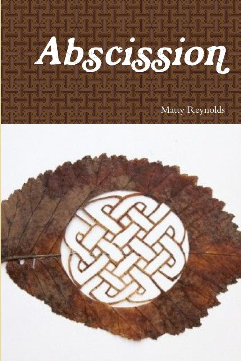 Knjiga Abscission Matty Reynolds