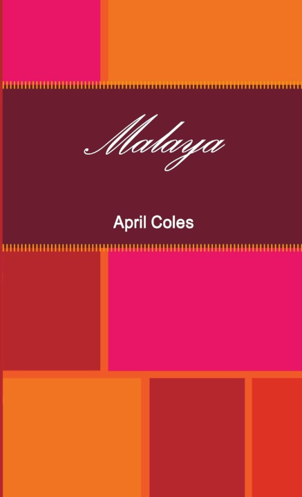 Knjiga Malaya April Coles
