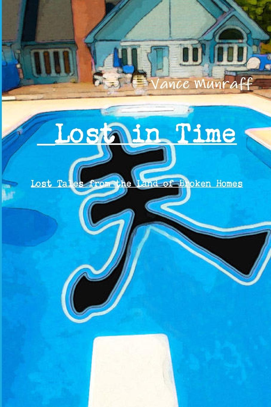 Knjiga Lost in Time Vance Munraff