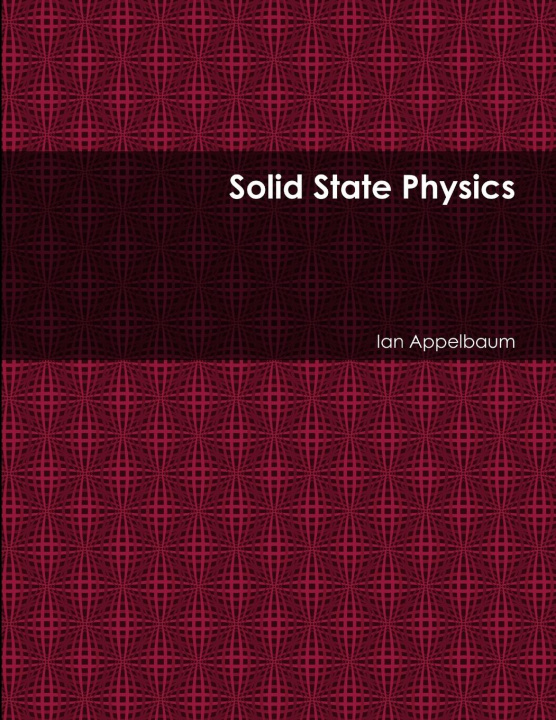 Knjiga Solid State Physics Ian Appelbaum