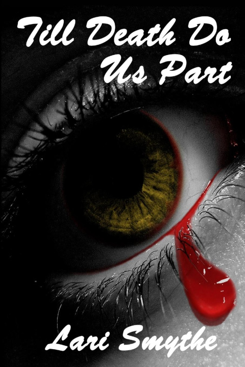 Knjiga Till Death Do Us Part Lari Smythe
