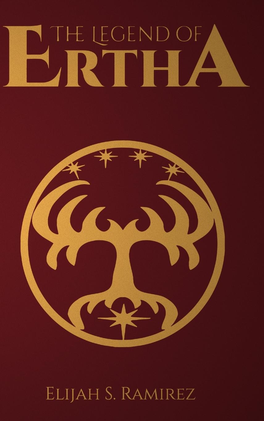 Knjiga The Legend of Ertha Elijah Ramirez