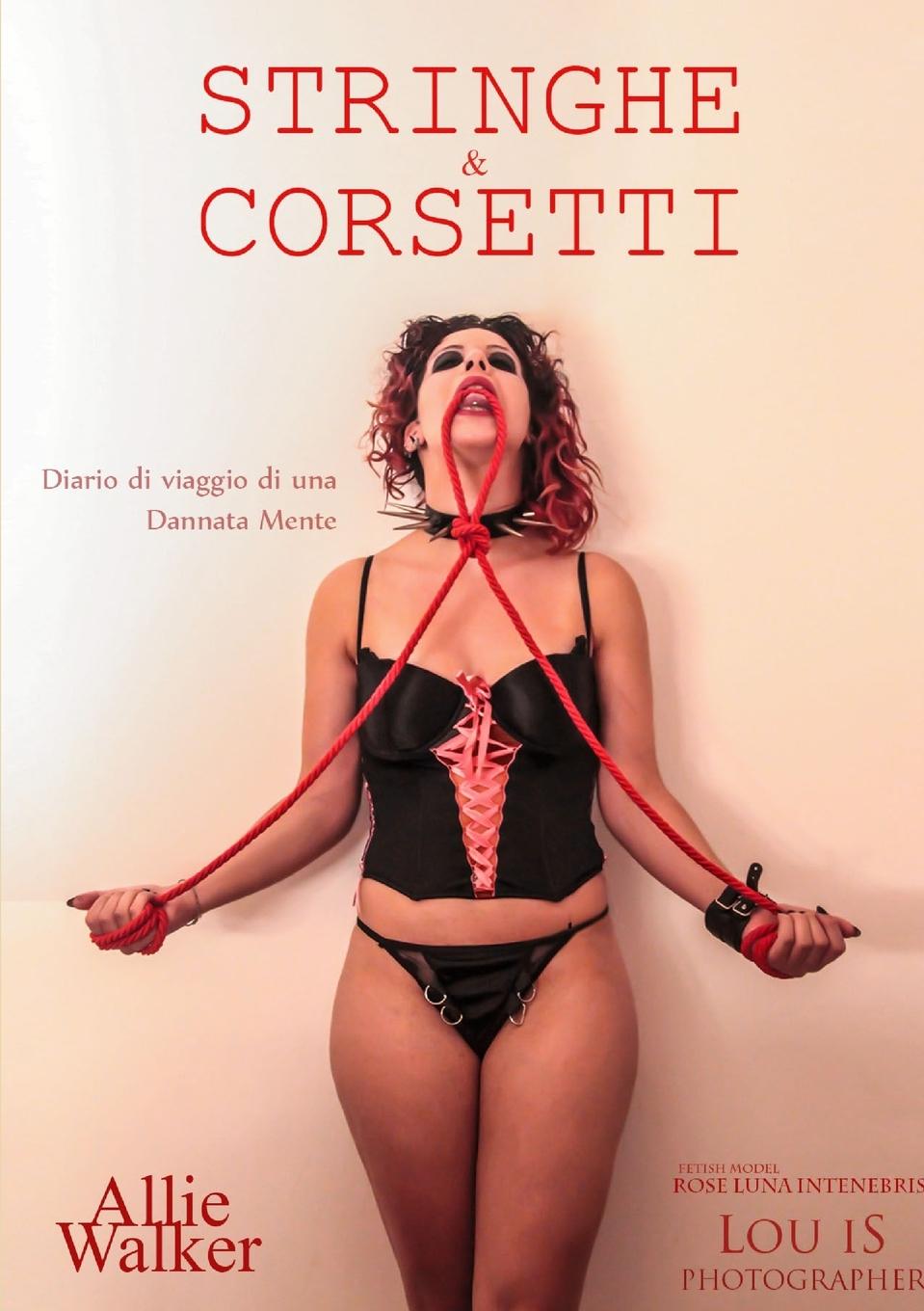 Knjiga Stringhe & Corsetti Allie Walker