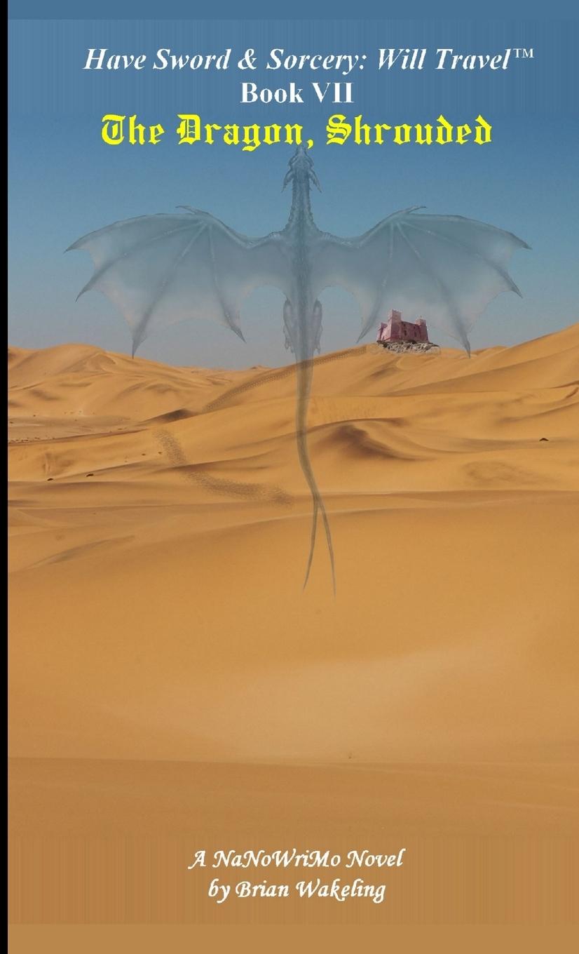 Knjiga The Dragon, Shrouded Brian Wakeling